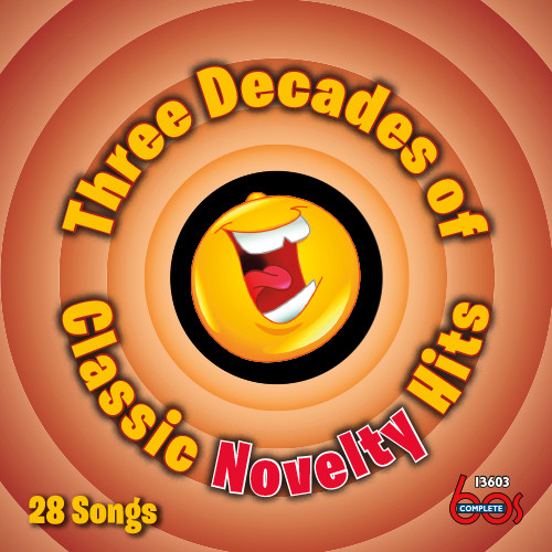 Three Decades Of Classic Novelty Hits
