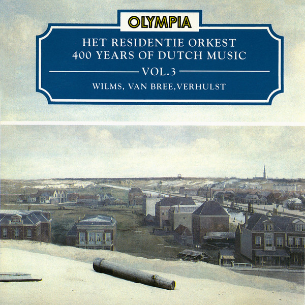 400 Years Of Dutch Music – Vol.3 