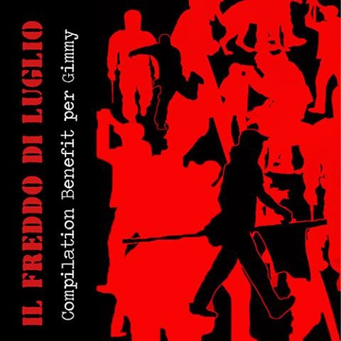 Il Freddo Di Luglio (Compilation Benefit Per Gimmy)
