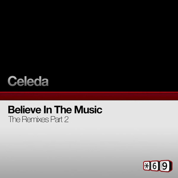 Believe In The Music (The Remixes Part 2)