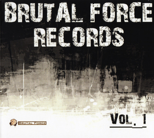 Brutal Force Records - Vol. 1