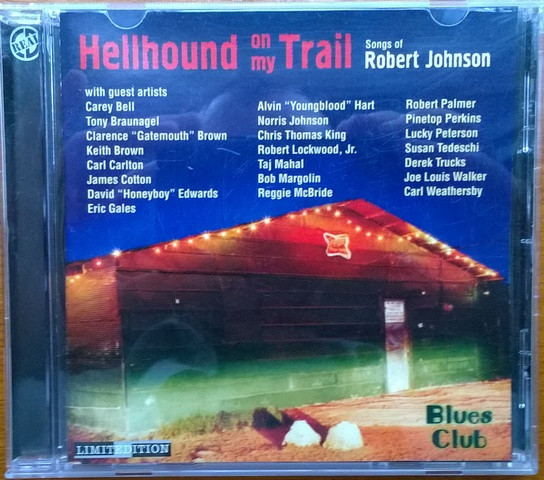 Hellhound On My Trail (Songs Of Robert Johnson)