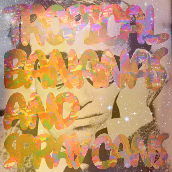 Tropical Bananas And Spray Cans