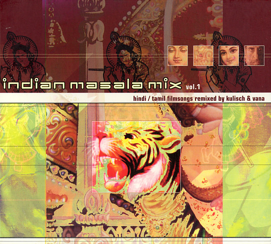 Indian Masala Mix Vol. 1 - Hindi / Tamil Filmsongs Remixed By Kulisch & Vana