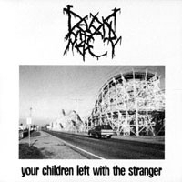 Your Children Left With The Stranger