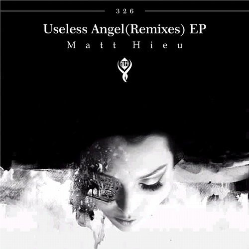 Useless Angel (Remixes) EP