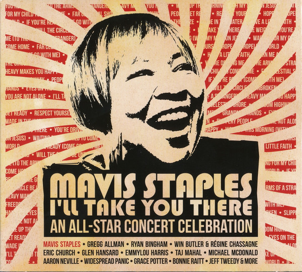 Mavis Staples: I'll Take You There (An All-Star Concert Celebration)