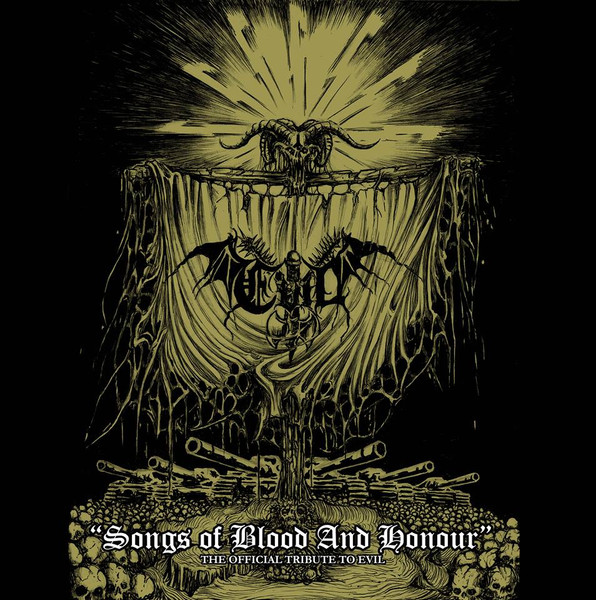 Songs Of Blood And Honour - The Official Tribute To Evil