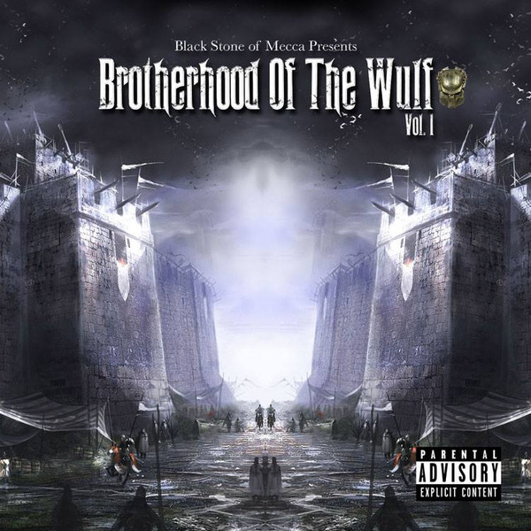 Brotherhood Of The Wulf Vol. 1