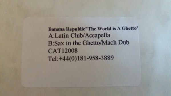 The World Is A Ghetto (Banana Republic Remixes)