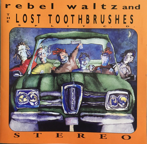 Rebel Waltz And The Lost Toothbrushes