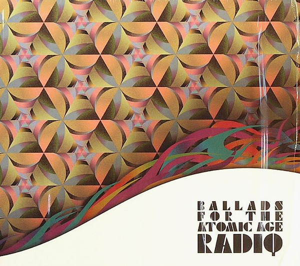 Ballads For The Atomic Age