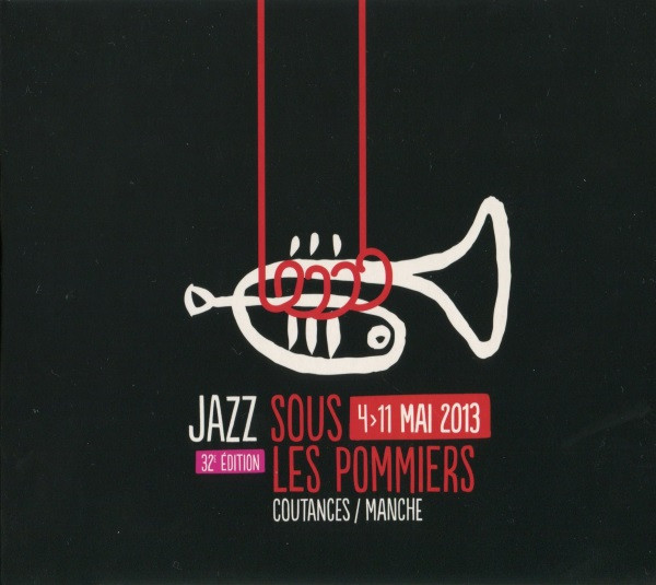 Jazz Sous Les Pommiers -  32ème Edition