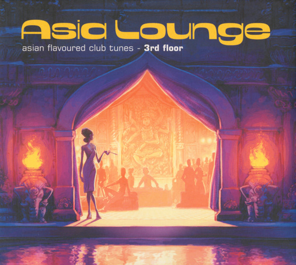 Asia Lounge: Asian Flavoured Club Tunes - 3rd Floor