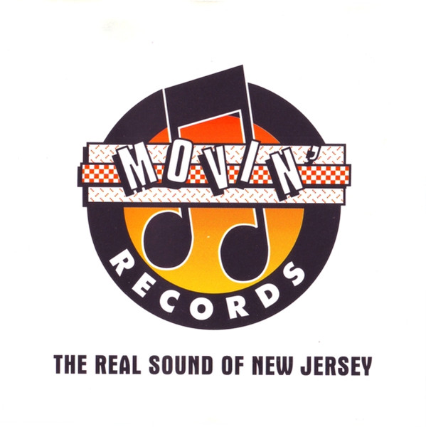 Movin' Records (The Real Sound Of New Jersey)
