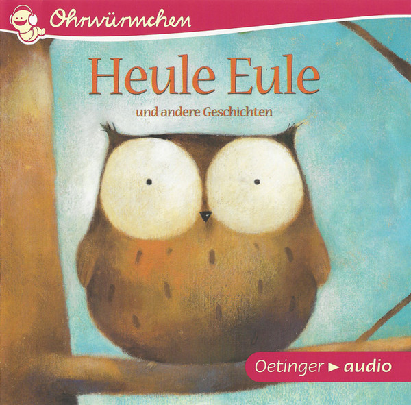 Heule Eule (Und Andere Geschichten)