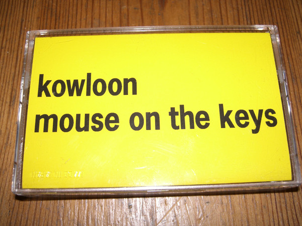 Kowloon / Mouse On The Keys