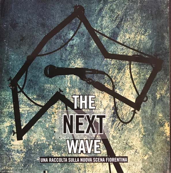 The Next Wave - Una Raccolta Sulla Nuova Scena Fiorentina
