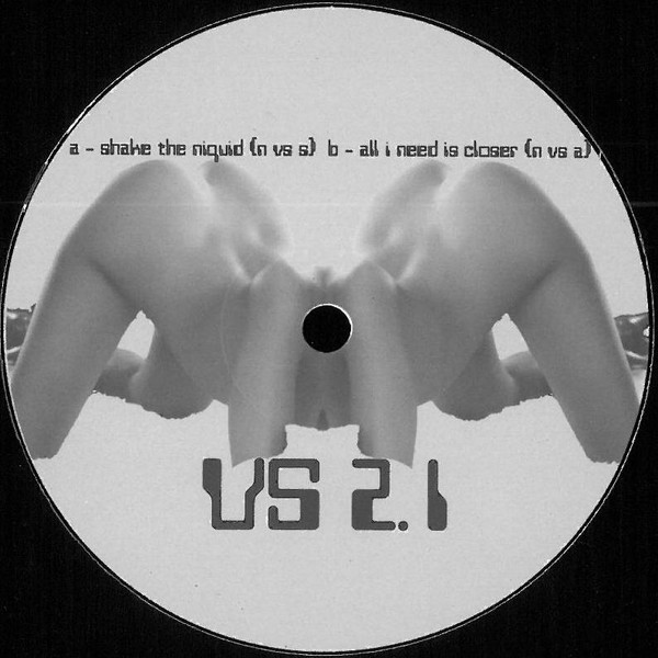 Shake The Niquid / All I Need Is Closer