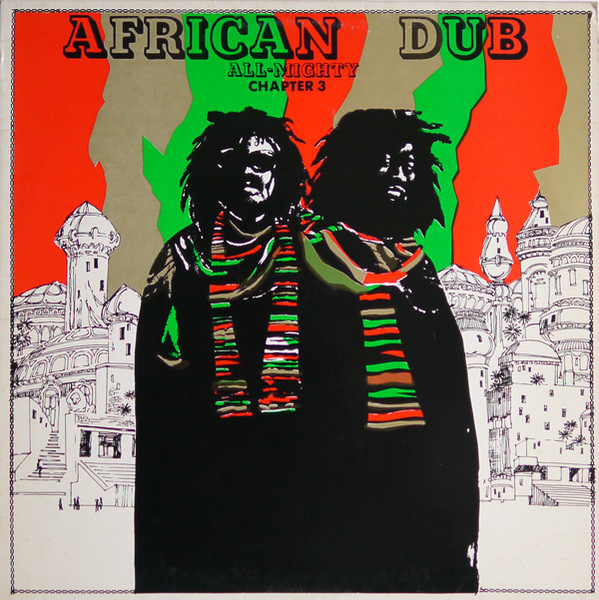 African Dub - All Mighty - Chapter Three