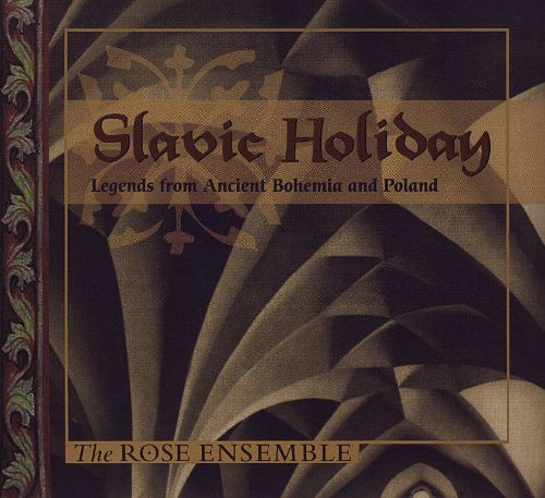 Slavic Holiday: Legends From Ancient Bohemia And Poland