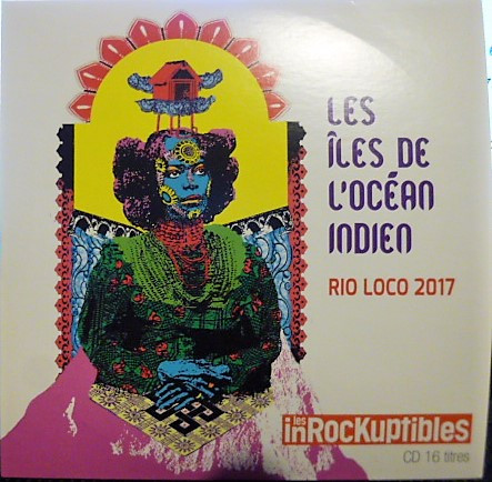 Les Iles de L'Océan Indien - Rio Loco 2017