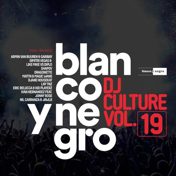 Blanco Y Negro DJ Culture Vol.19