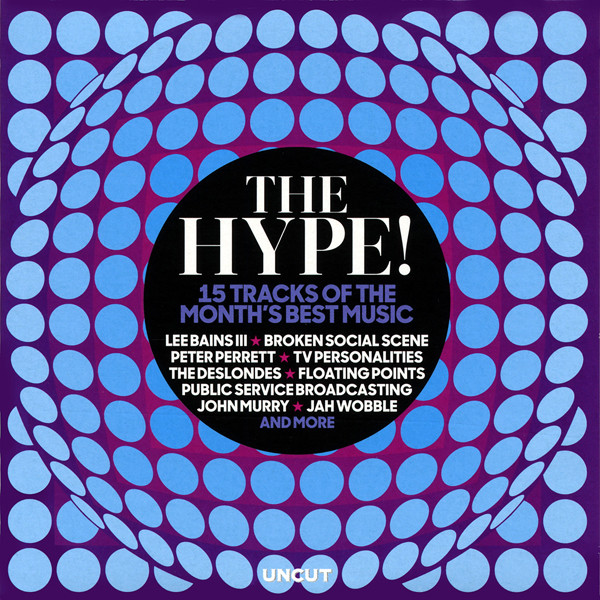 The Hype! (15 Tracks Of The Month's Best Music)