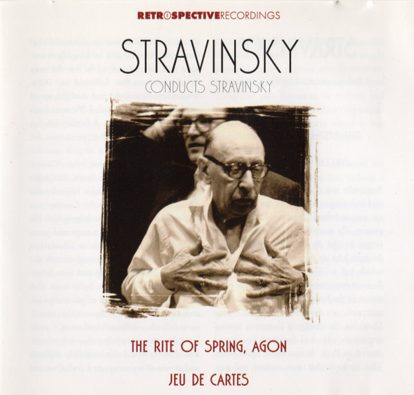 Stravinsky Conducts Stravinsky
