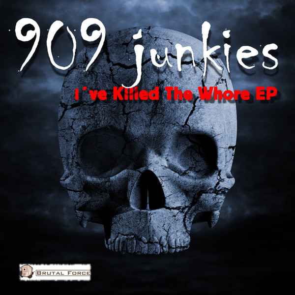 I've Killed The Whore EP