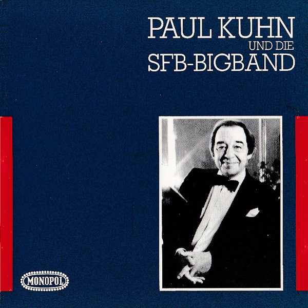 Paul Kuhn Und Die SFB-Bigband