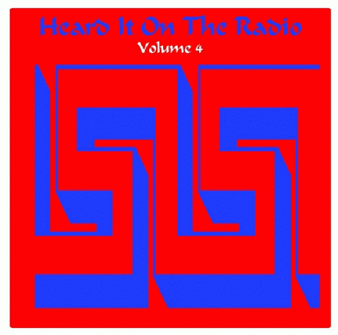 Heard It On The Radio Volume 4