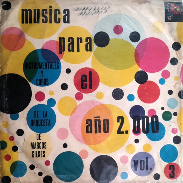 Batido Musical / Música Para El Año 2.000 / Instrumetales Y Coros / Vol. 3
