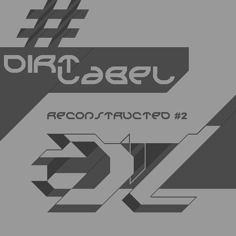 Dirt Label: Reconstructed #2
