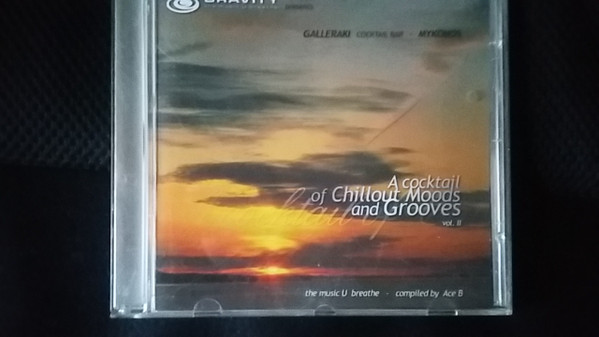 Galleraki Cocktail Bar - Mykonos Vol. II - A Cocktail Of Chillout Moods And Grooves