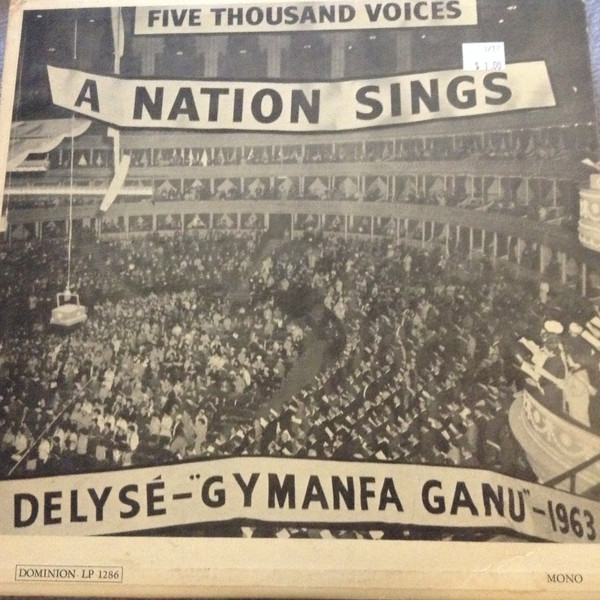 A Nation Sings - Welsh Hymn Singing Festival / Gymanfa Ganu - 1963