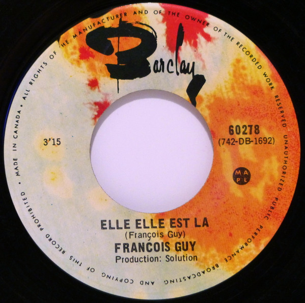Elle Elle Est La / J'Devrais-Tu Te L'Dire