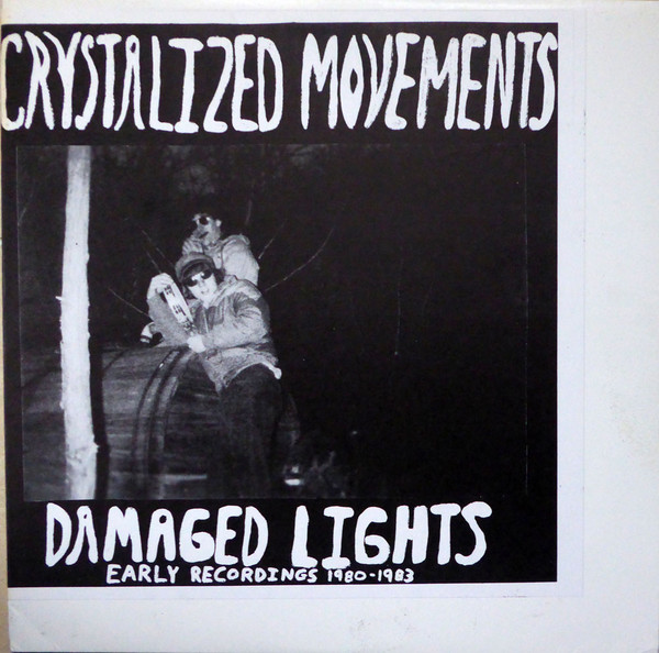 Damaged Lights - Early Recordings 1980-1983