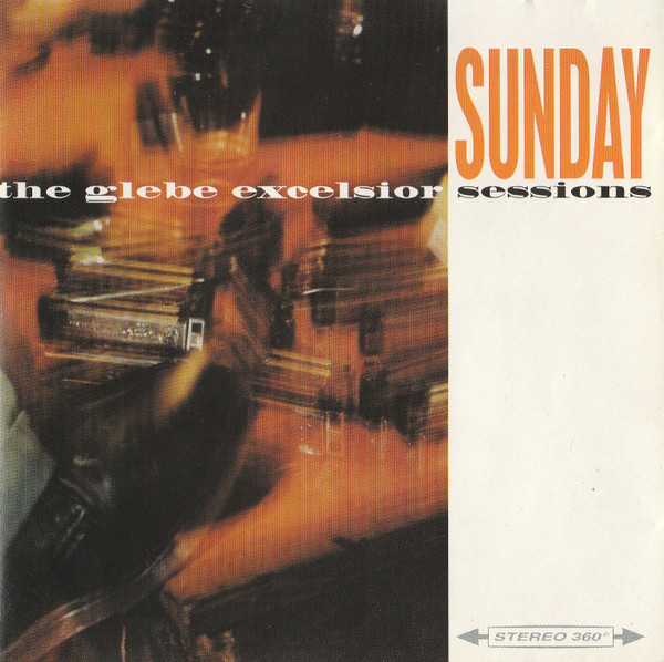Sunday (The Glebe Excelsior Sessions)