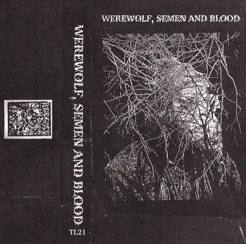 Werewolf, Semen And Blood