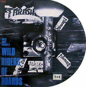 Skate Rock Volume 3 - Wild Riders Of Boards