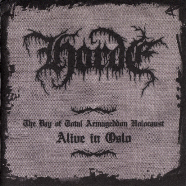 The Day Of Total Armageddon Holocaust - Alive In Oslo