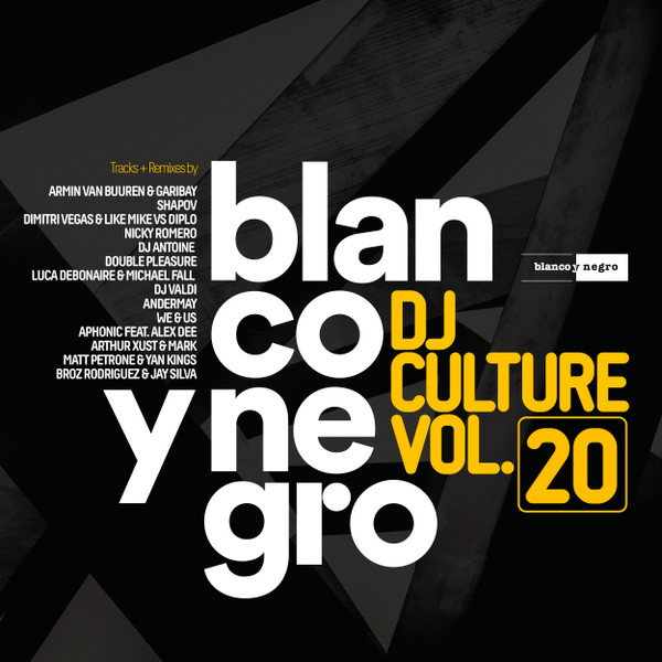 Blanco Y Negro DJ Culture Vol.20