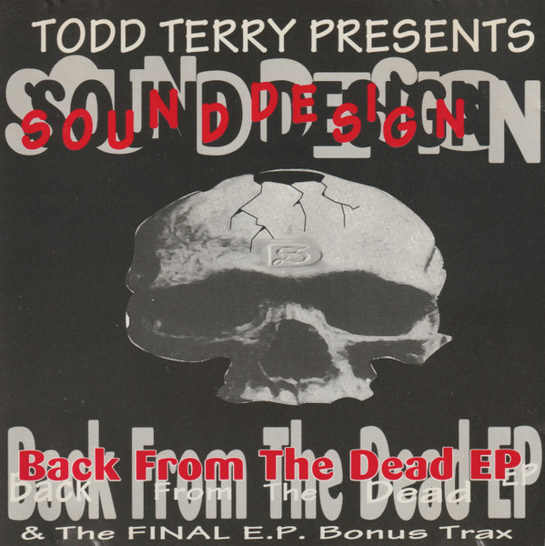 Back From The Dead EP & The Final E.P. Bonus Trax