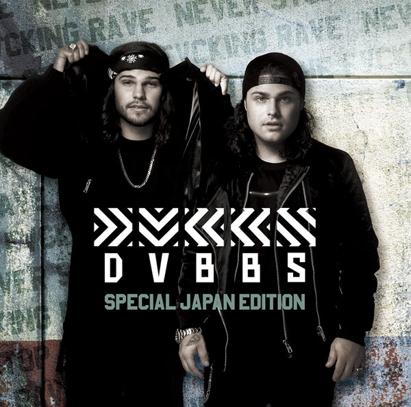 DVBBS - Special Japan Edition -