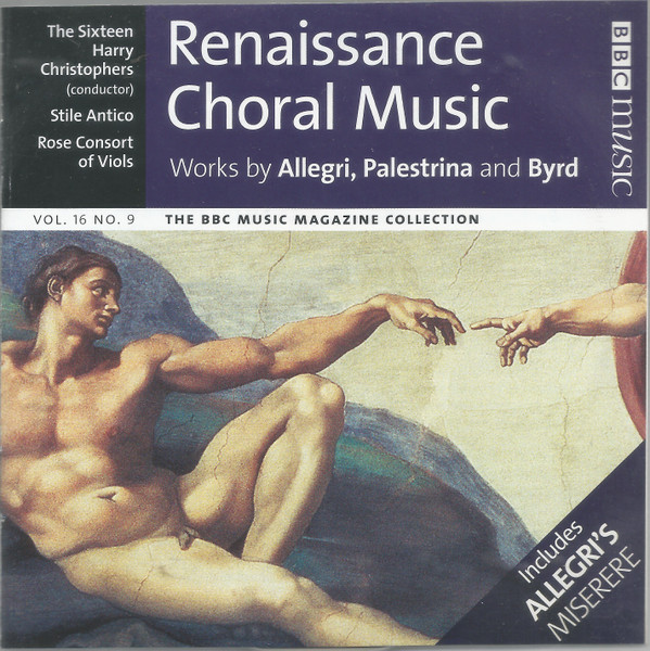 Renaissance Choral Music (Works By Allegri, Palestrina And Byrd)