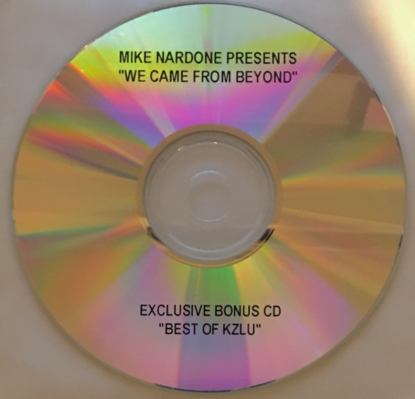 We Came From Beyond (Best Of KZLU Bonus CD