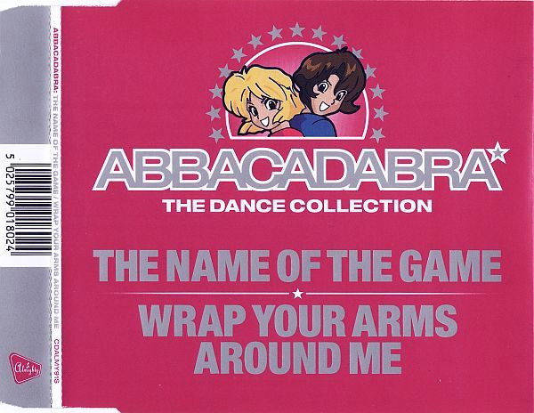 The Name Of The Game / Wrap Your Arms Around Me
