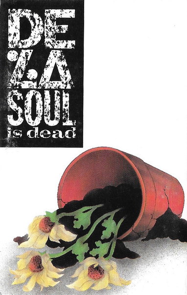 De La Soul Is Dead