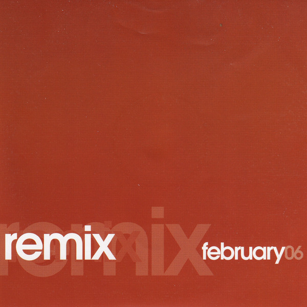 Remix February 06